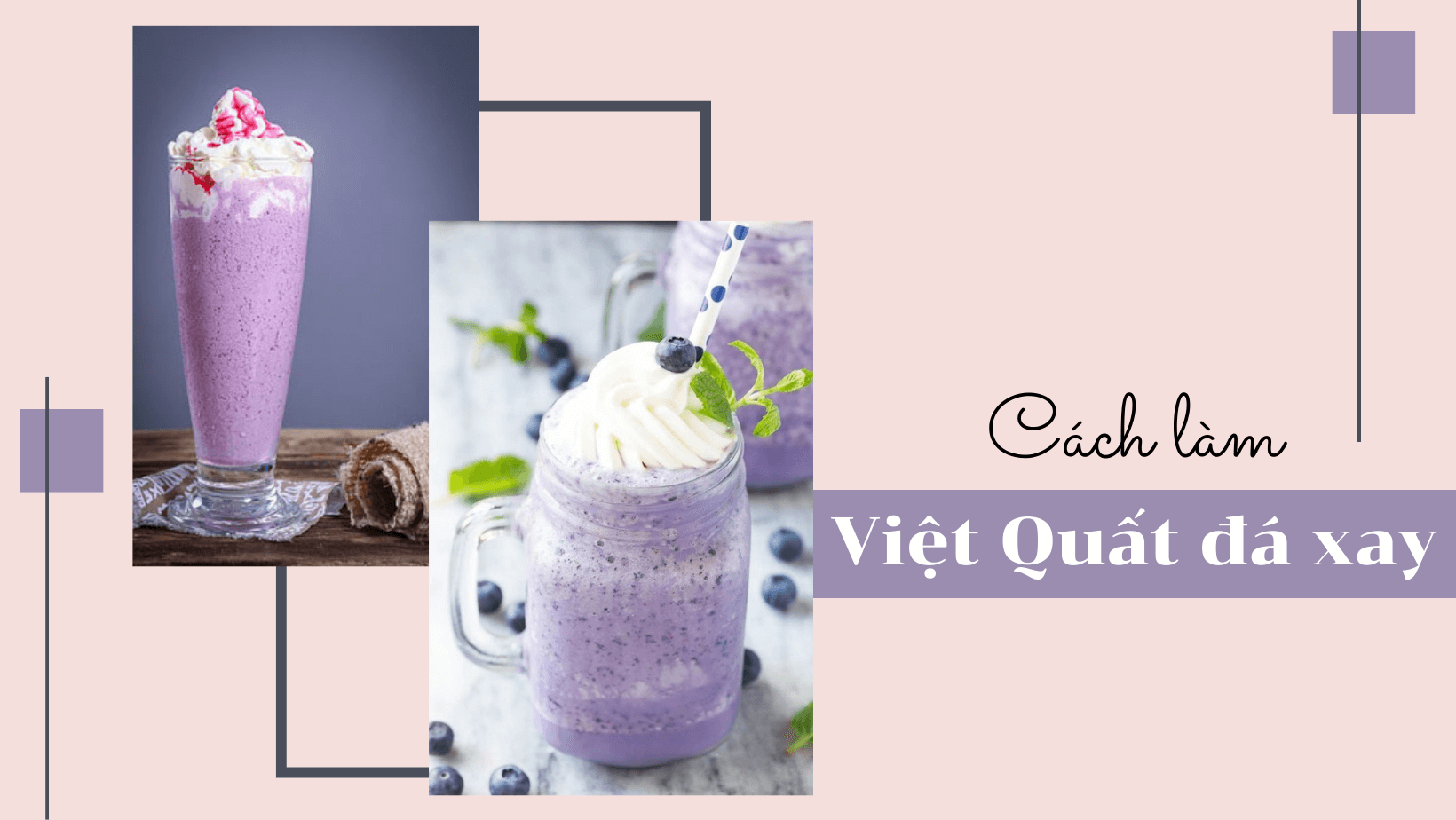 BẬT MÍ CÔNG THỨC, CÁCH LÀM VIỆT QUẤT ĐÁ XAY NGON MIỄN CHÊ